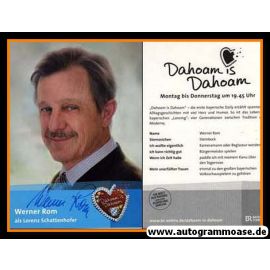 Autogramm TV | BR | Werner ROM | 2010er "Dahoam Is Dahoam"