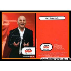 Autogramm Radio | SAW | Marc ANGERSTEIN | 2010er (Portrait Color)
