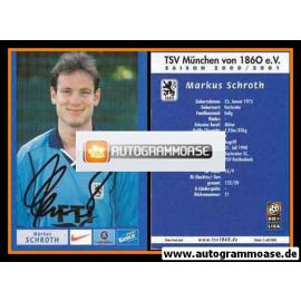 Autogramm Fussball | TSV 1860 München | 2000 | Markus SCHROTH