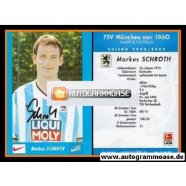 Autogramm Fussball | TSV 1860 München | 2002 | Markus SCHROTH