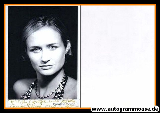 Autogramm Schauspieler | Caroline BRUHN | 2000er (Portrait SW)