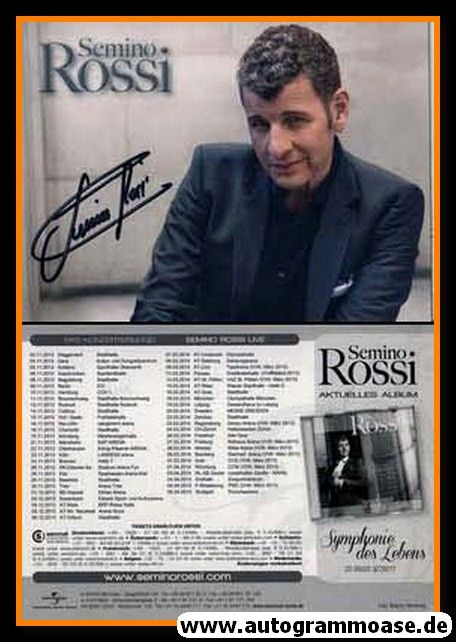 Autogramm Schlager | Semino ROSSI | 2013 "Symphonie Des Lebens" (Portrait Color Universal)