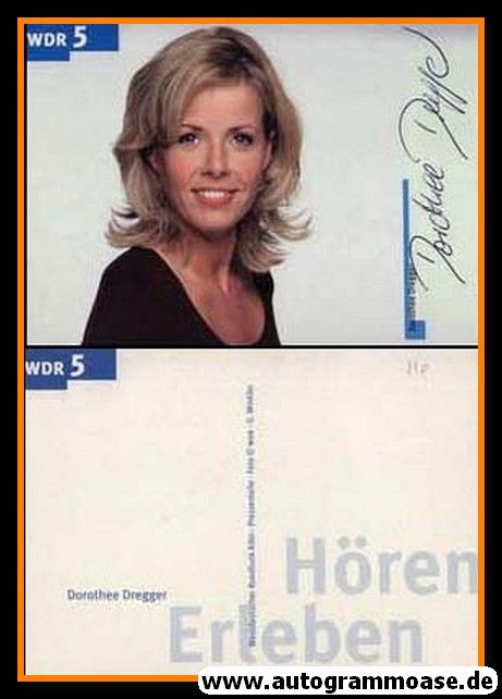 Autogramm Radio | WDR5 | Dorothee DREGGER | 2000er (Portrait Color) 