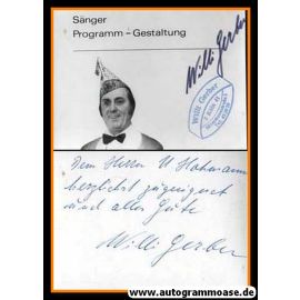 Autogramm Karneval | Willi GERBER | 1980er (Portrait SW)