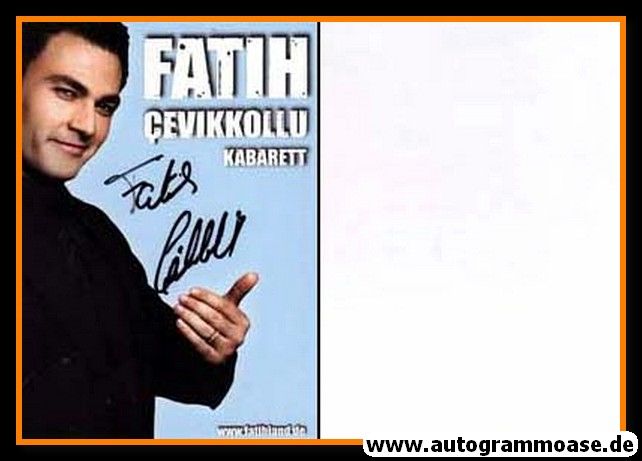 Autogramm Kabarett | Fatih CEVIKKOLLU | 2010er (Portrait Color)