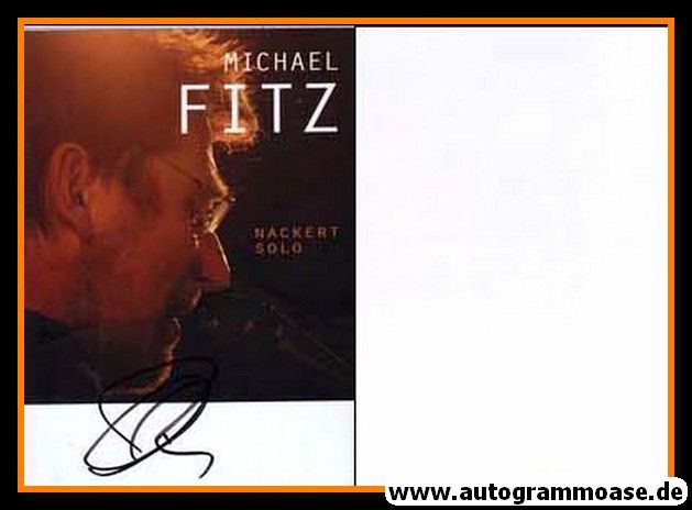 Autogramm Kabarett | Michael FITZ | 2008 "Nackert Solo"