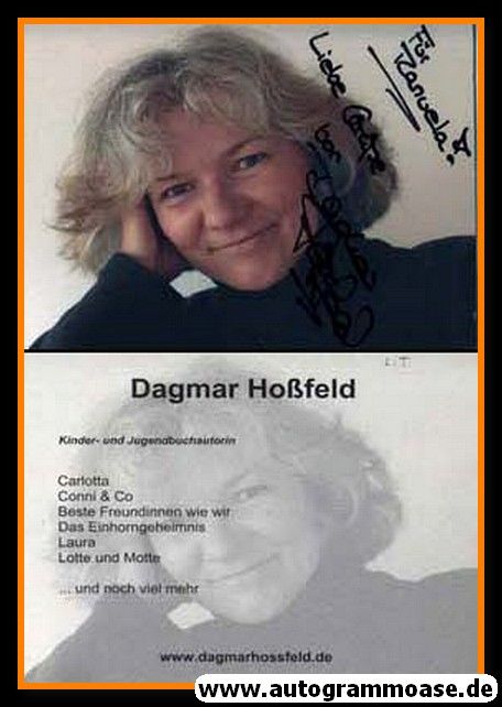 Autogramm Literatur | Dagmar HOSSFELD | 2010er (Portrait Color)