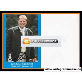 Autogramm Fussball | TSV 1860 München | 2002 | Karl-Heinz WILDMOSER (blau) 1