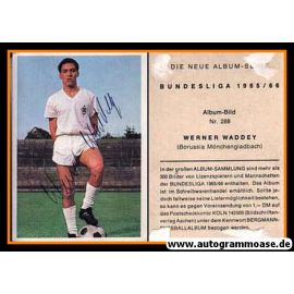 Autogramm Fussball | Borussia Mönchengladbach | 1965 | Werner WADDEY (Bergmann 288)
