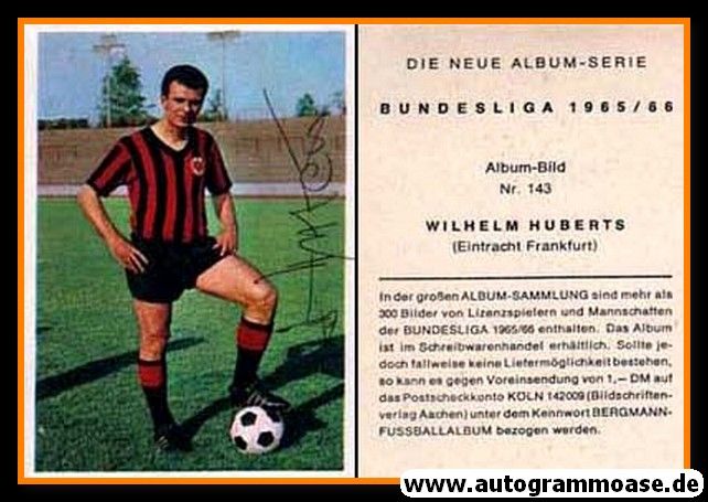 Autogramm Fussball | Eintracht Frankfurt | 1965 | Wilhelm HUBERTS (Bergmann 143)