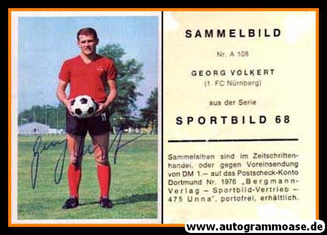 Autogramm Fussball | 1. FC Nürnberg | 1968 | Georg VOLKERT (Bergmann A108)