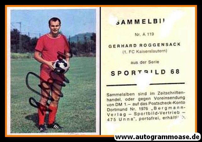 Autogramm Fussball | 1. FC Kaiserslautern | 1968 | Gerd ROGGENSACK (Bergmann A119)