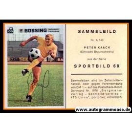 Autogramm Fussball | Eintracht Braunschweig | 1968 | Peter KAACK (Bergmann A140)