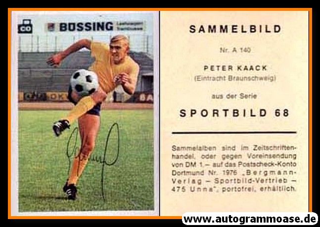 Autogramm Fussball | Eintracht Braunschweig | 1968 | Peter KAACK (Bergmann A140)