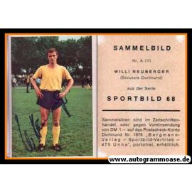 Autogramm Fussball | Borussia Dortmund | 1968 | Willi NEUBERGER (Bergmann A111)
