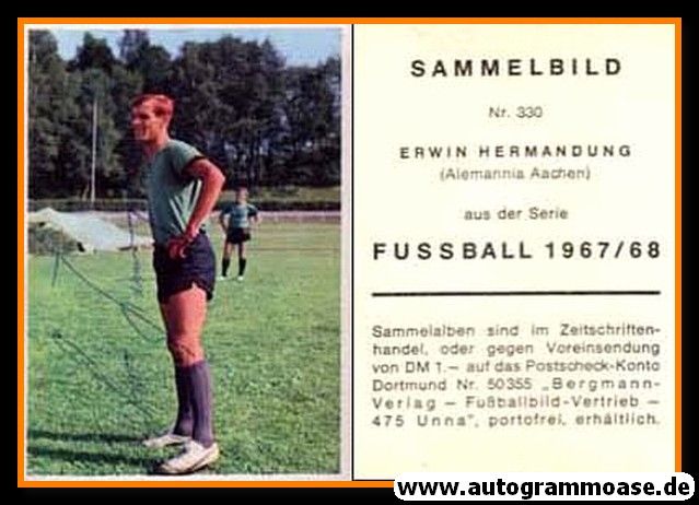 Autogramm Fussball | Alemannia Aachen | 1967 | Erwin HERMANDUNG (Bergmann 330)