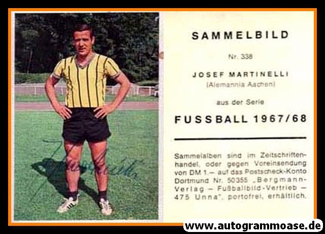 Autogramm Fussball | Alemannia Aachen | 1967 | Josef MARTINELLI (Bergmann 338)