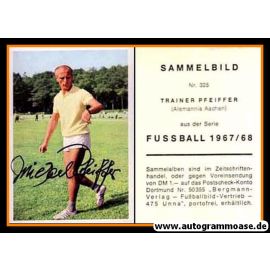 Autogramm Fussball | Alemannia Aachen | 1967 | Michael PFEIFFER (Bergmann 325)