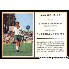 Autogramm Fussball | SV Werder Bremen | 1967 | Gerhard ZEBROWSKI (Bergmann 312)