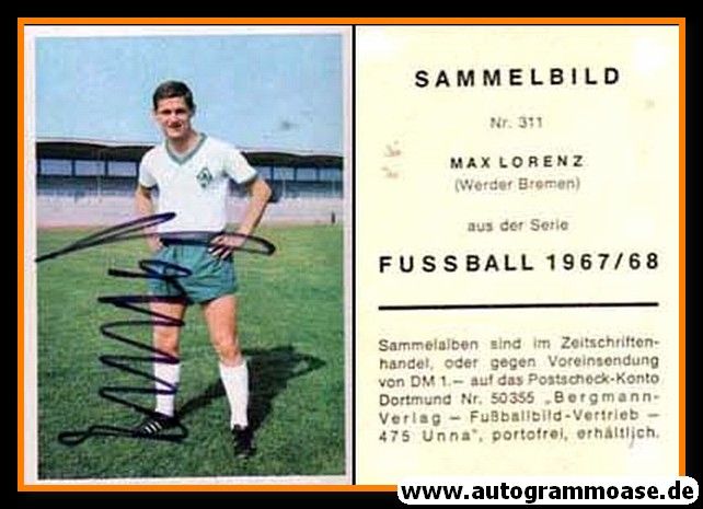 Autogramm Fussball | SV Werder Bremen | 1967 | Max LORENZ (Bergmann 311)