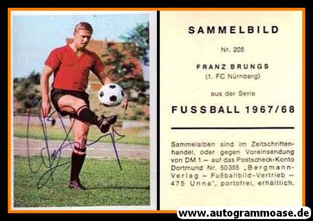 Autogramm Fussball | 1. FC Nürnberg | 1967 | Franz BRUNGS (Bergmann 205)