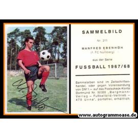 Autogramm Fussball | 1. FC Nürnberg | 1967 | Manfred EBENHÖH (Bergmann 211)