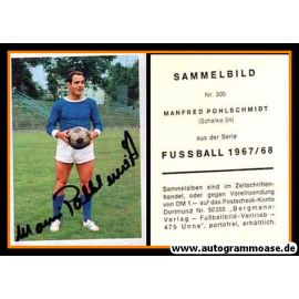 Autogramm Fussball | FC Schalke 04 | 1967 | Manfred POHLSCHMIDT (Bergmann 300)