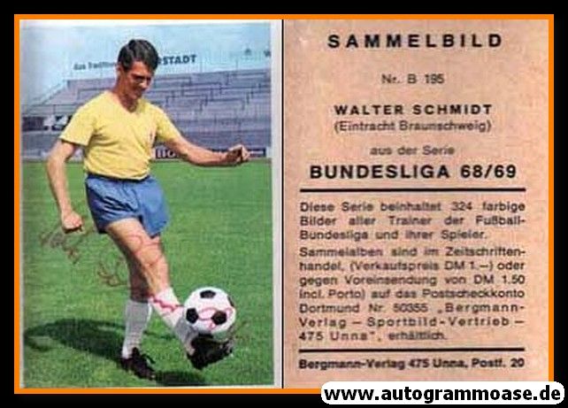 Autogramm Fussball | Eintracht Braunschweig | 1968 | Walter SCHMIDT (Bergmann B195)