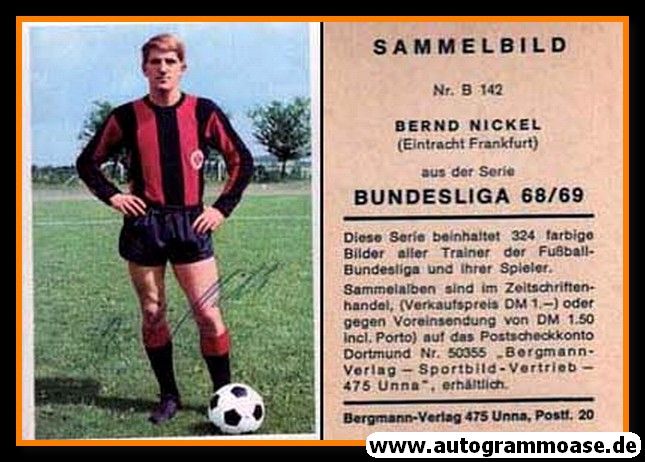 Autogramm Fussball | Eintracht Frankfurt | 1968 | Bernd NICKEL (Bergmann B142)