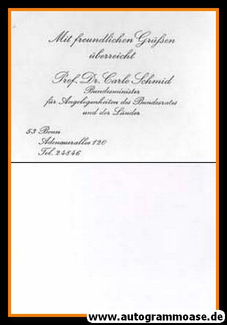 Autogramm Politik | SPD | Carlo SCHMID | 1960er (Portrait SW) 2 + Visitenkarte