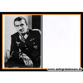 Autogramm Militär | Adolf GALLAND | 1940er (Portrait SW) Generalleutnant Luftwaffe