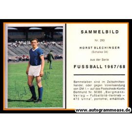 Autogramm Fussball | FC Schalke 04 | 1967 | Horst BLECHINGER (Bergmann 293)