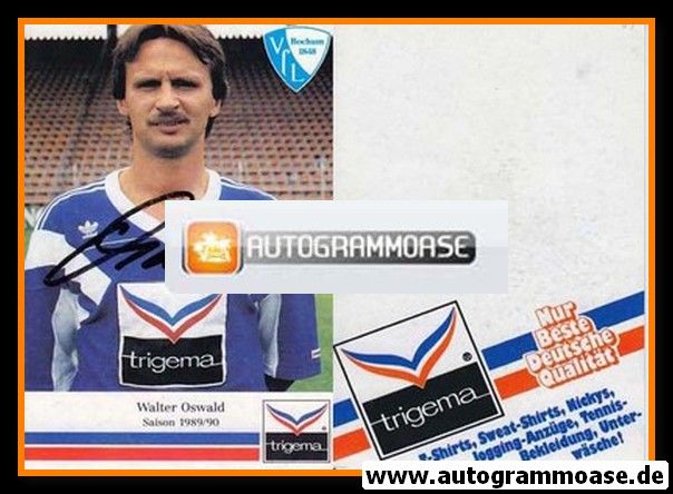 Autogramm Fussball | VfL Bochum | 1989 | Walter OSWALD (Trigema)