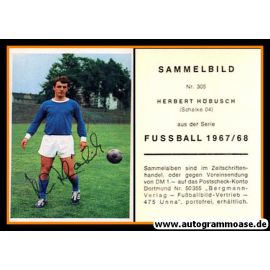 Autogramm Fussball | FC Schalke 04 | 1967 | Herbert HÖBUSCH (Bergmann 305)