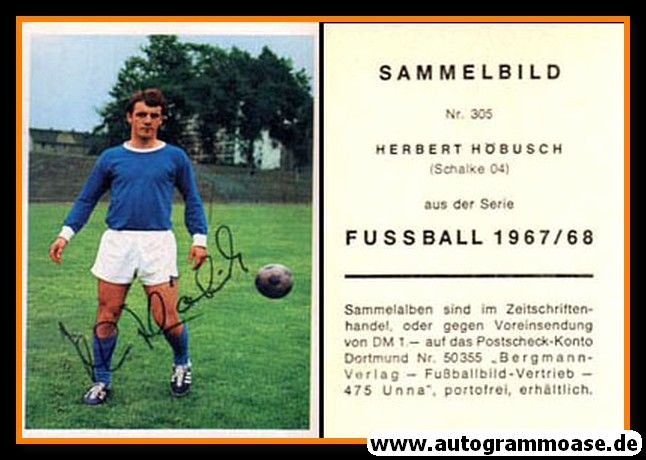 Autogramm Fussball | FC Schalke 04 | 1967 | Herbert HÖBUSCH (Bergmann 305)