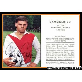 Autogramm Fussball | 1. FC Köln | 1969 | Wolfgang WEBER (Bergmann C226)
