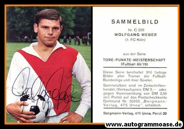 Autogramm Fussball | 1. FC Köln | 1969 | Wolfgang WEBER (Bergmann C226)