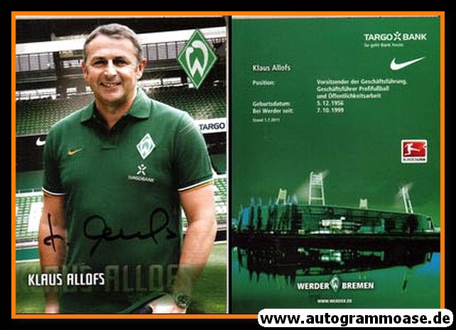 Autogramm Fussball | SV Werder Bremen | 2011 | Klaus ALLOFS