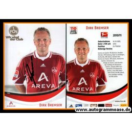 Autogramm Fussball | 1. FC Nürnberg | 2010 | Dirk BREMSER
