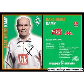 Autogramm Fussball | SV Werder Bremen | 2005 | Karl-Heinz KAMP
