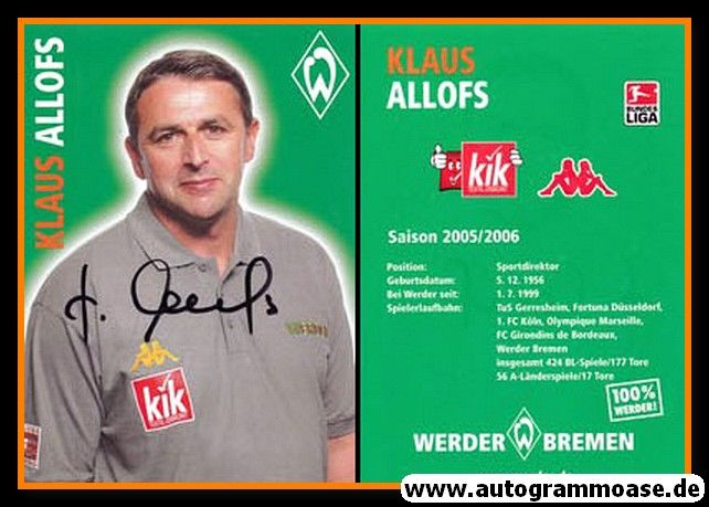 Autogramm Fussball | SV Werder Bremen | 2005 | Klaus ALLOFS