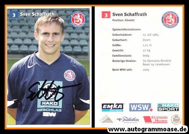 Sven Schaffrath Autogrammkarte Wuppertaler SV 2006-07 Original Signiert+A 139874 