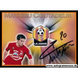 Autogramm Fussball | Le Mans FC | 2007 Foto | Mathieu COUTADEUR (Collage)