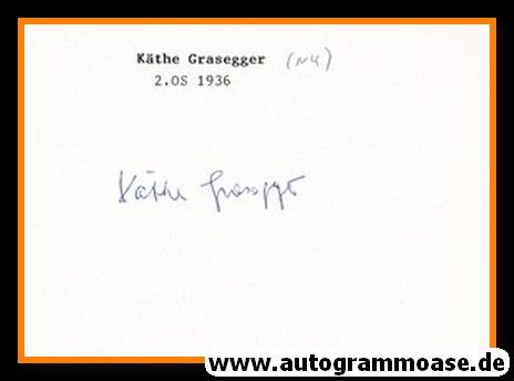 Autogramm Ski Alpin | Käthe GRASEGGER (1932 OS-Silber)