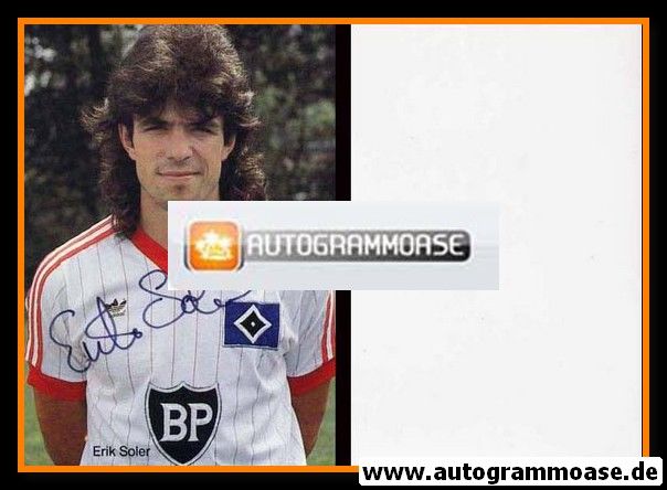 Autogramm Fussball | Hamburger SV | 1984 | Erik SOLER