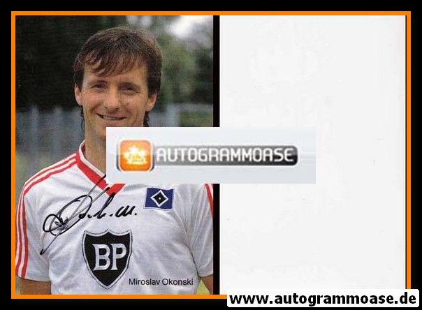 Autogramm Fussball | Hamburger SV | 1986 | Miroslav OKONSKI