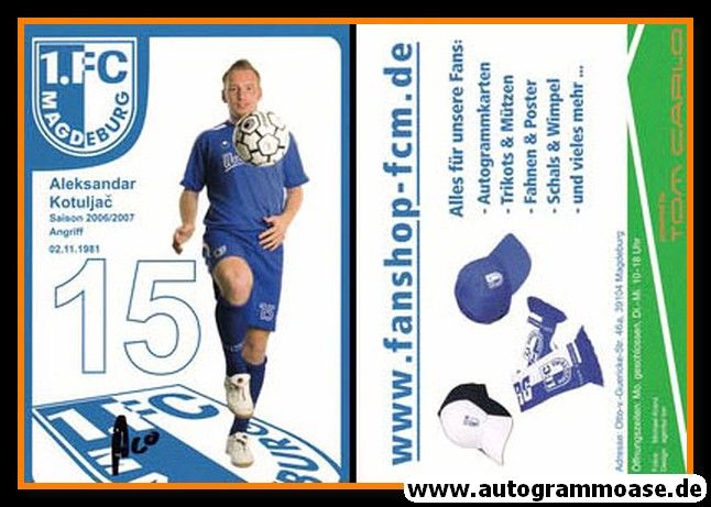 Autogramm Fussball | 1. FC Magdeburg | 2006 | Aleksandar KOTULJAC (1)