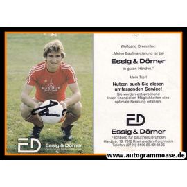 Autogramm Fussball | FC Bayern München | 1979 | Wolfgang DREMMLER (Essig Dörner) _
