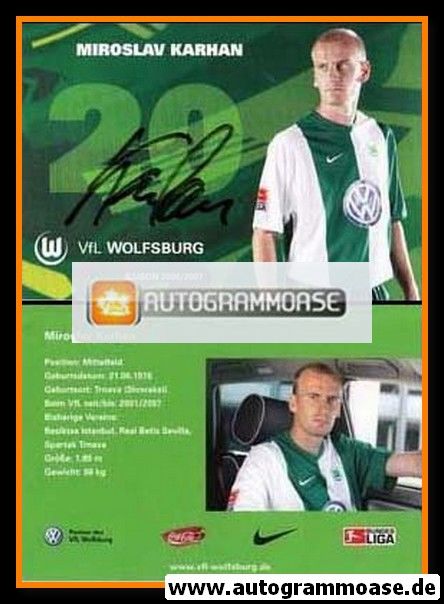 Autogramm Fussball | VfL Wolfsburg | 2006 | Miroslav KARHAN