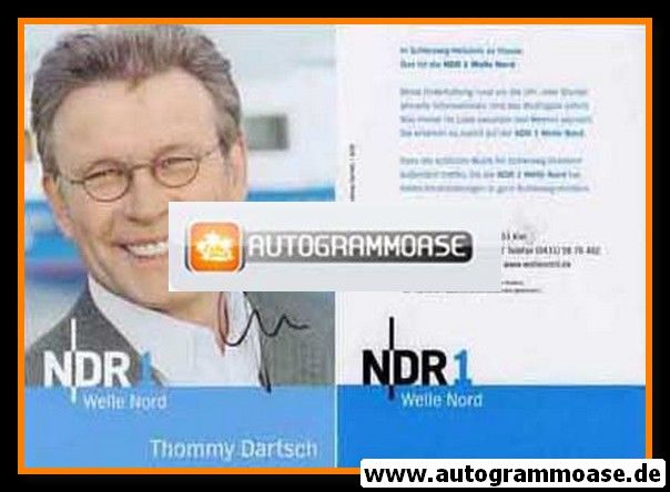 Autogramm Radio | NDR1 Welle Nord | Thommy DARTSCH | 2007 (Portrait Color) Garrels